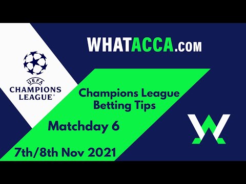 Champions league betting matchday 6 - Top betting tips from the experts at WhatAcca