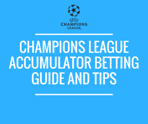 CL Betting Guide
