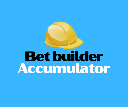 Bet builder Accumulator