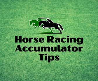 horse racing accumulator tips