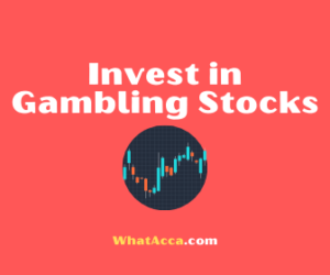 invest in gambling company stocks