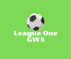 League One GW5