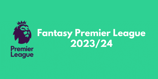 Fantasy Premier League 2023-24