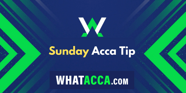 Sunday acca tip